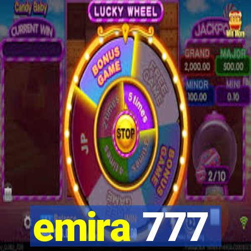 emira 777