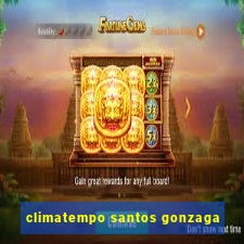 climatempo santos gonzaga