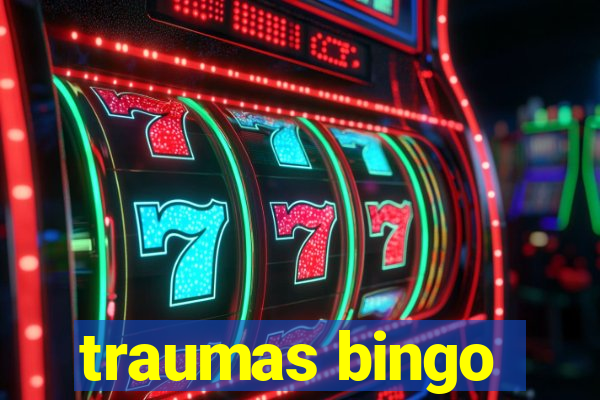 traumas bingo