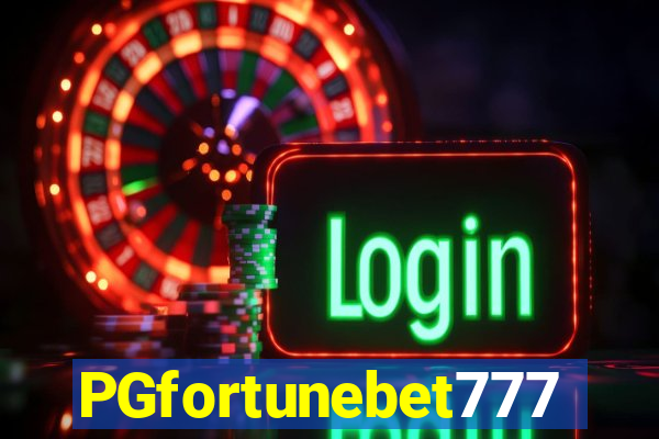 PGfortunebet777