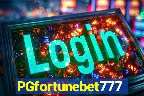 PGfortunebet777