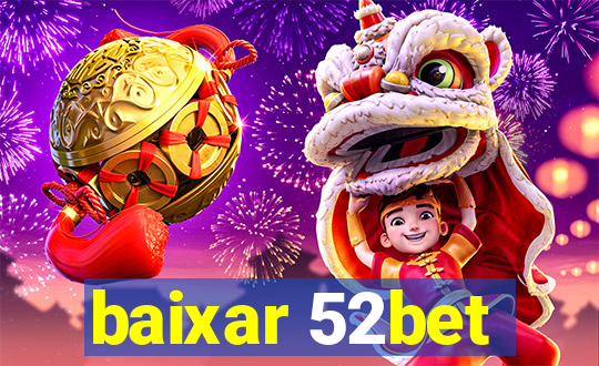 baixar 52bet