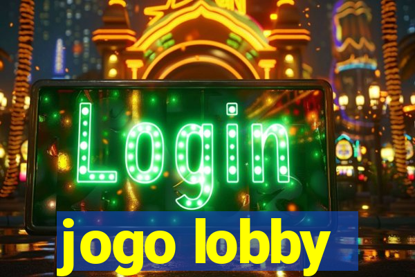 jogo lobby