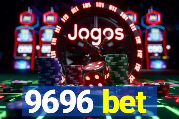 9696 bet