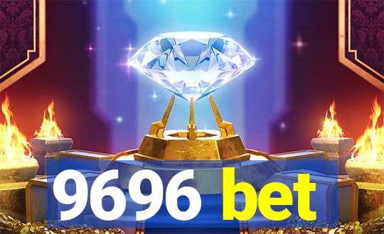 9696 bet