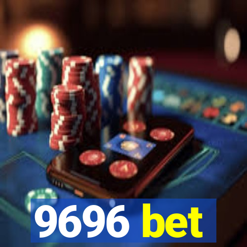 9696 bet