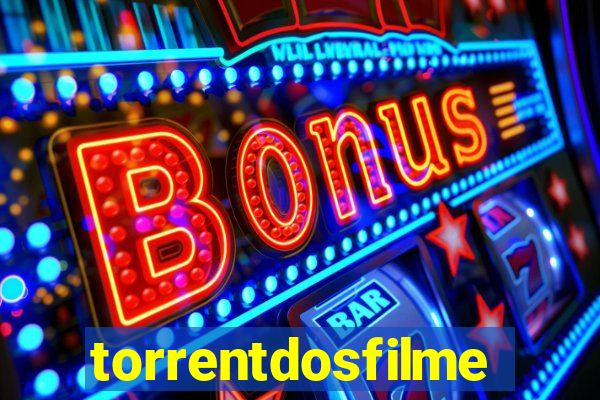 torrentdosfilmeshd