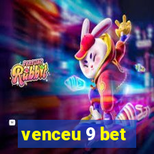 venceu 9 bet