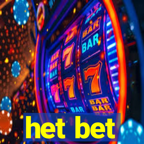 het bet