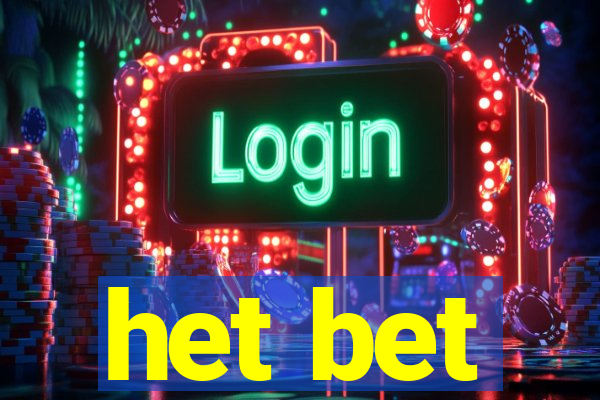 het bet