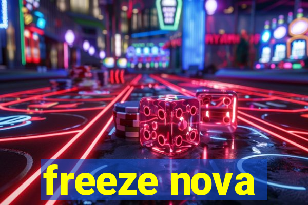 freeze nova