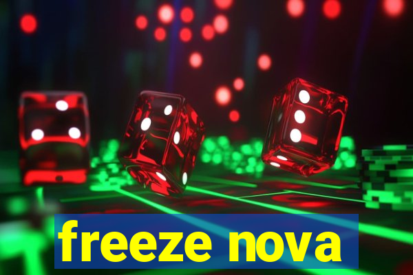 freeze nova