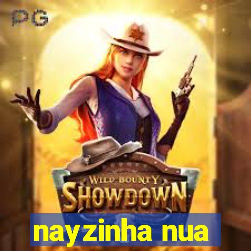 nayzinha nua