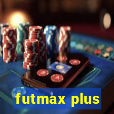 futmax plus