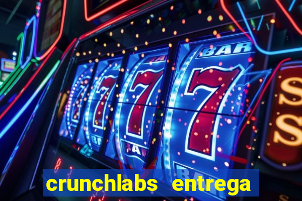 crunchlabs entrega no brasil