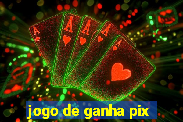 jogo de ganha pix