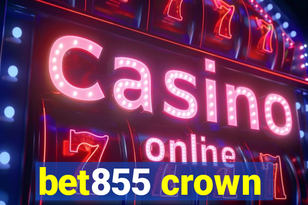 bet855 crown