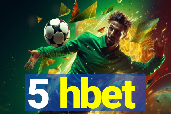 5 hbet