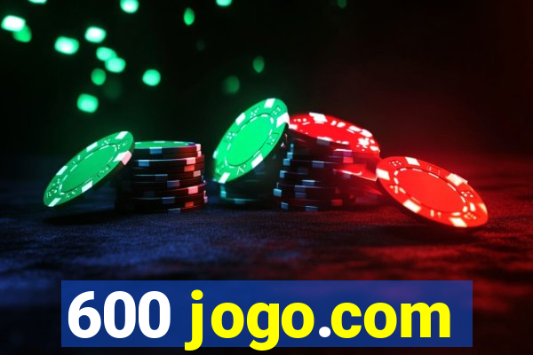 600 jogo.com