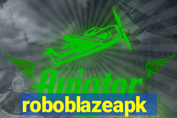 roboblazeapk