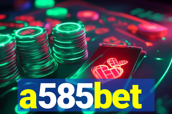 a585bet