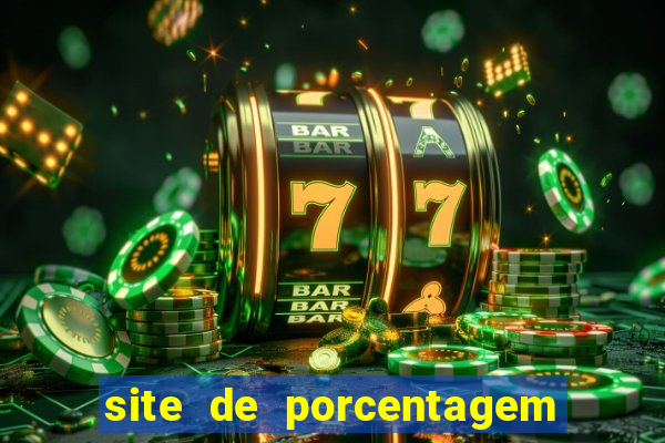 site de porcentagem slots pg