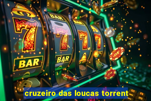 cruzeiro das loucas torrent