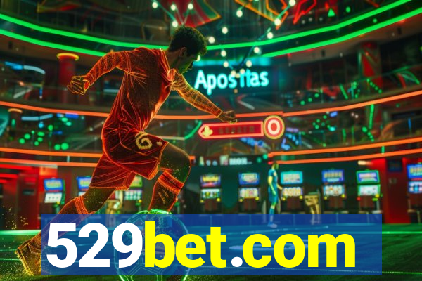 529bet.com