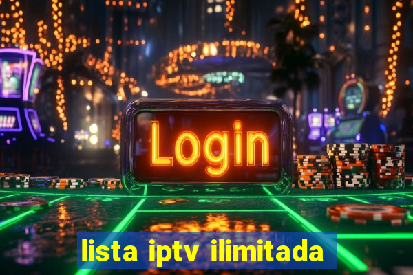 lista iptv ilimitada