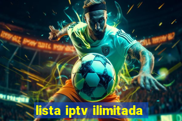 lista iptv ilimitada