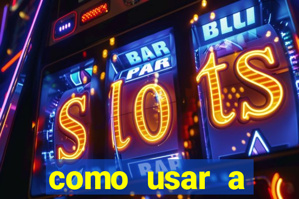 como usar a freebet da vai de bet