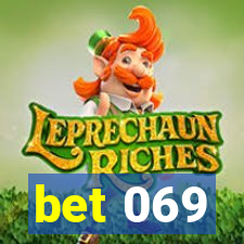 bet 069