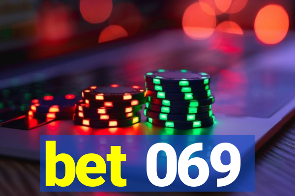 bet 069