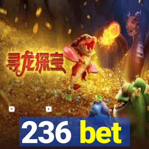 236 bet