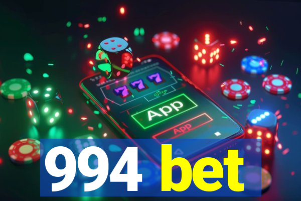 994 bet