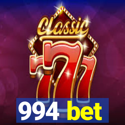 994 bet