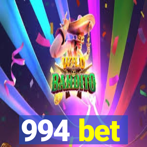 994 bet