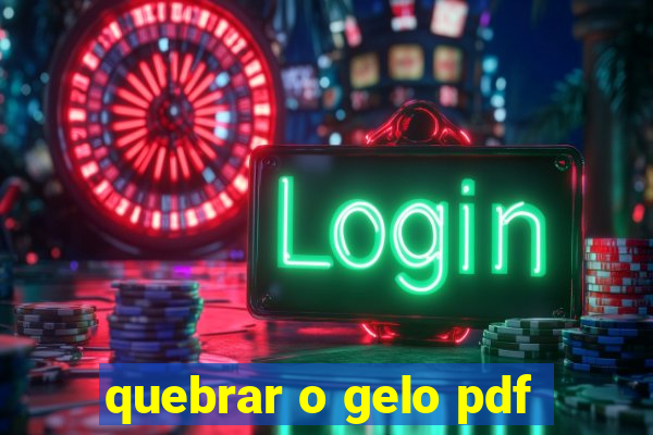 quebrar o gelo pdf