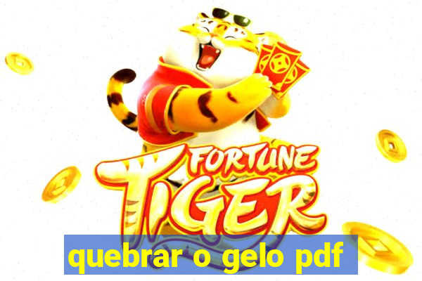 quebrar o gelo pdf