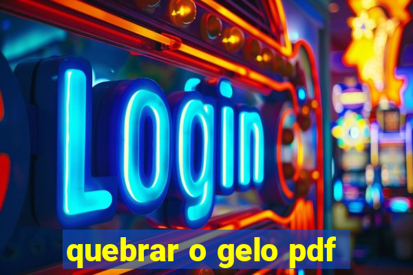 quebrar o gelo pdf