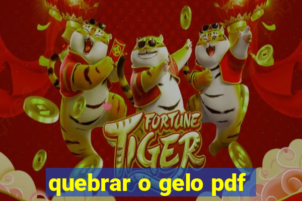 quebrar o gelo pdf