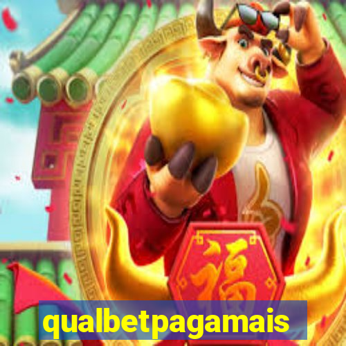 qualbetpagamais