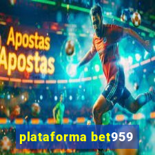 plataforma bet959