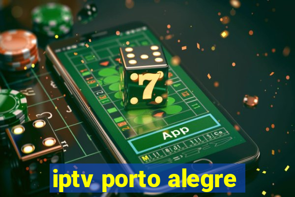 iptv porto alegre