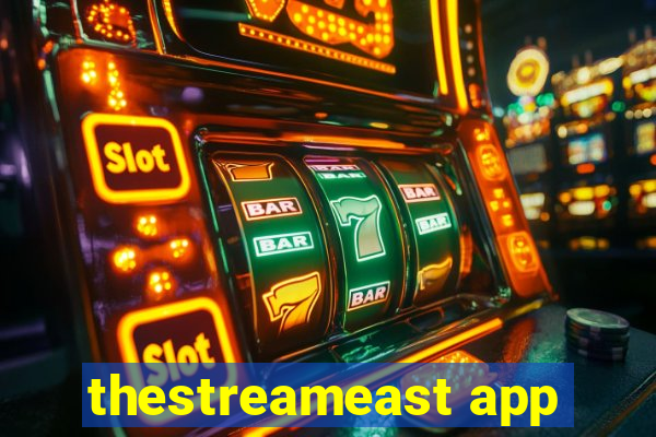 thestreameast app