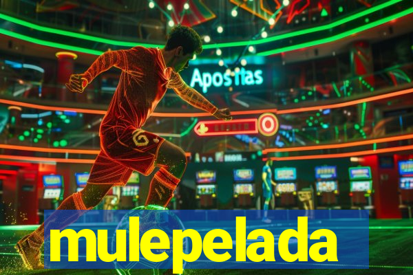 mulepelada