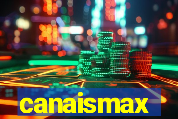 canaismax