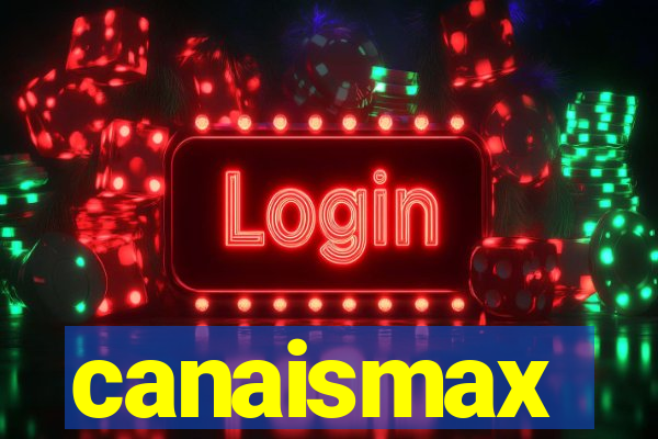 canaismax