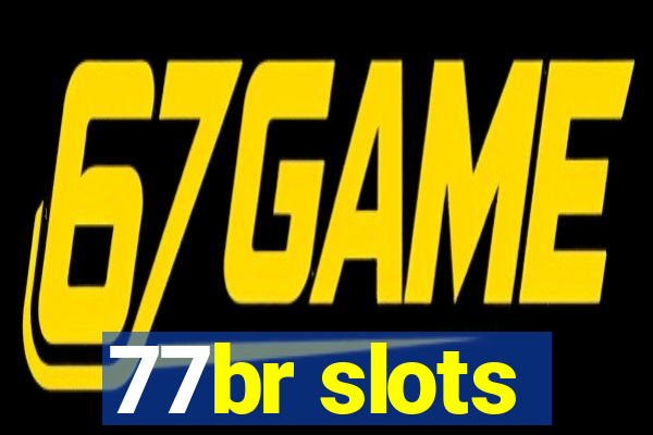 77br slots