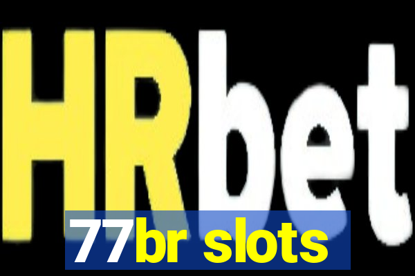 77br slots